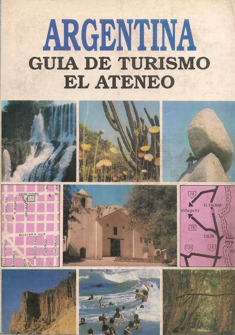 Argentina : guia de turismo El Ateneo