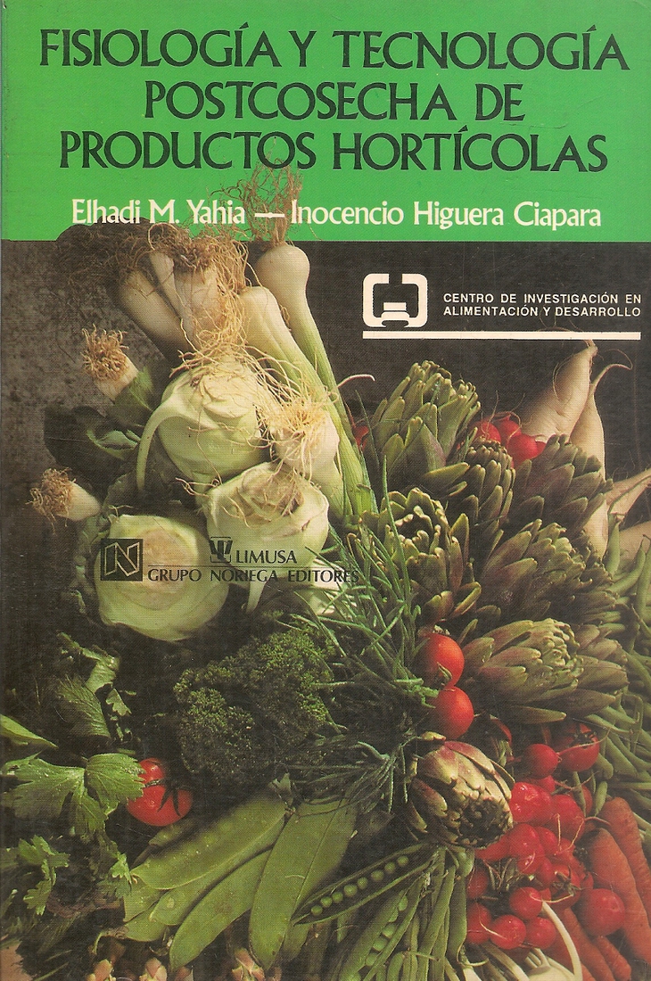 Fisiologia y tecnologia postcosecha de productos horticolas