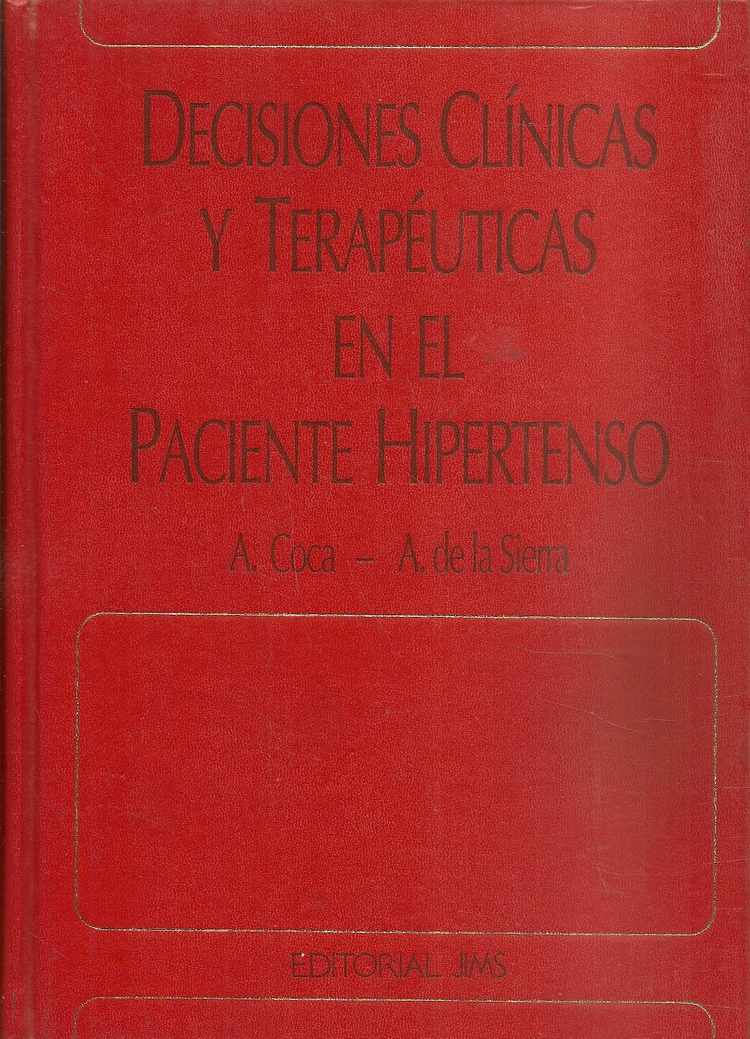Decisiones clinicas y terapeuticas en el paciente hipertenso