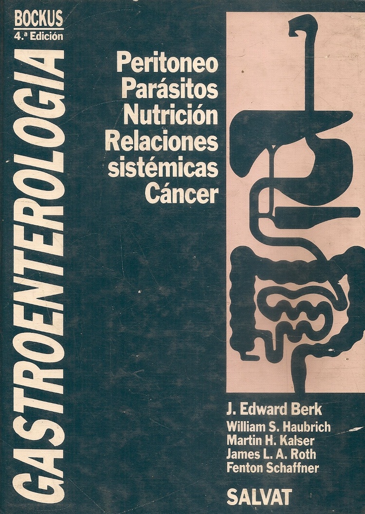 Bockus. Gastroenterologia. 7. Peritoneo, parasitos. Nutricion. Rel
