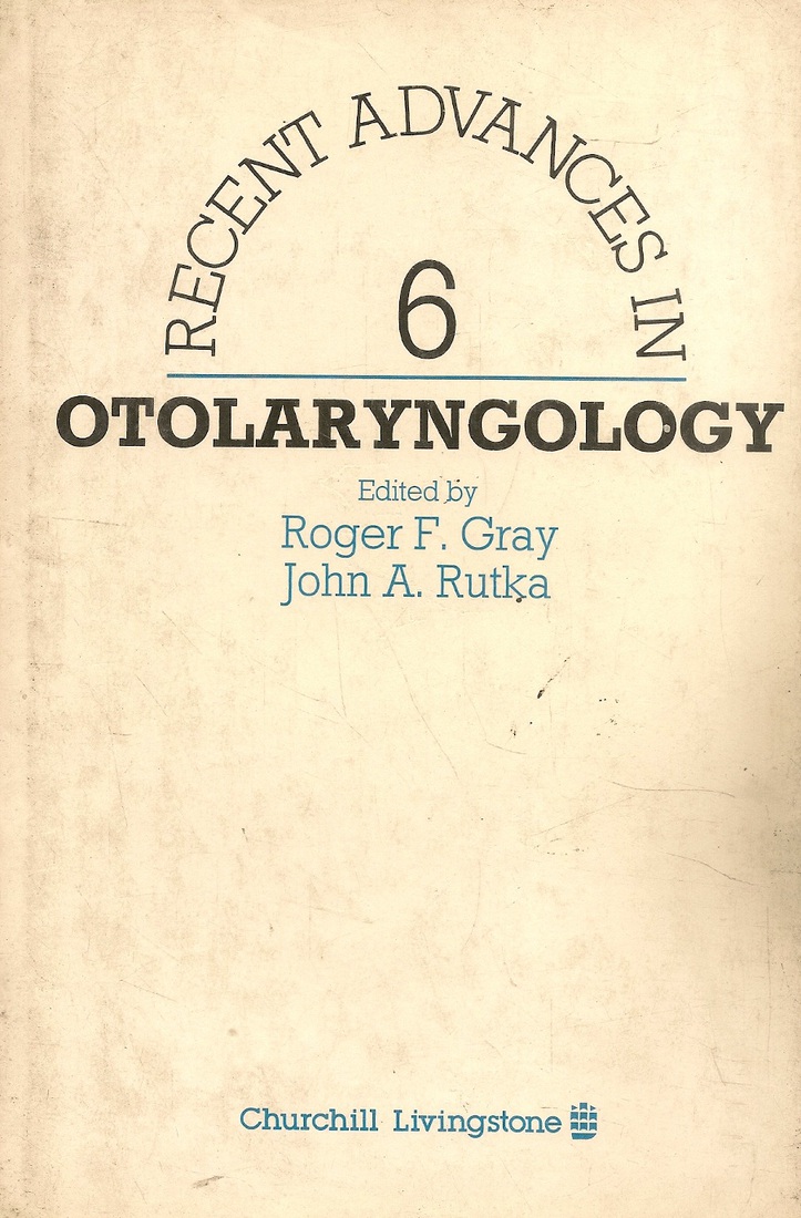 Recent advances in Otolaryngology 6