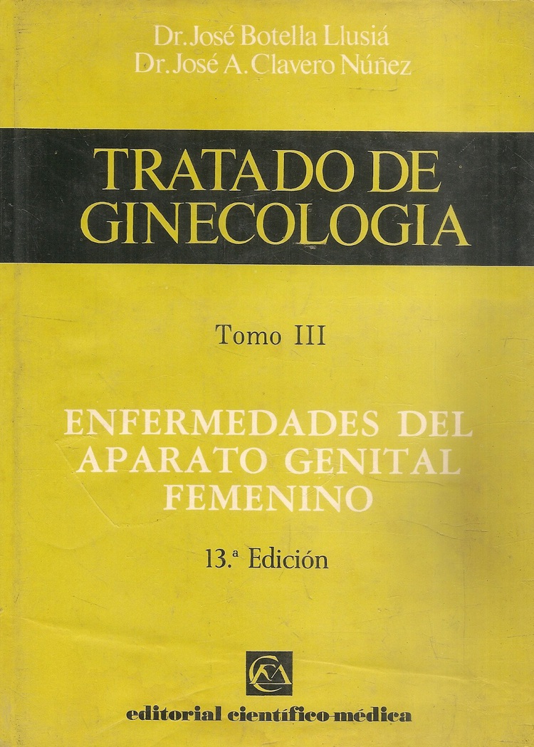 Tratado de ginecologia. T.3. Enfermedades aparato genital femenino