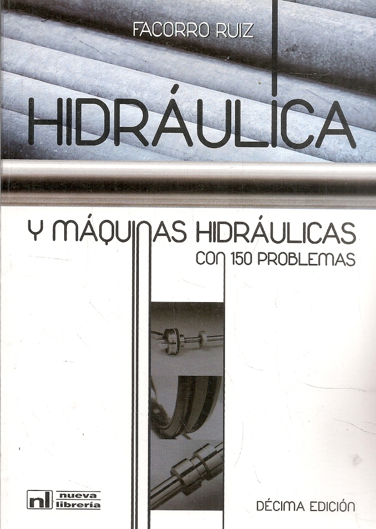 Hidrulica y mquinas hidrulicas con 150 problemas