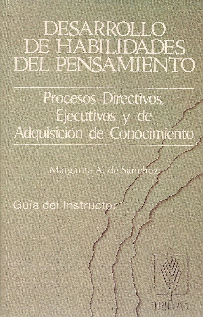 Desarrollo de habilidades del pensamiento Procesos directivos, ejecutivos y de adquisicion de conoc