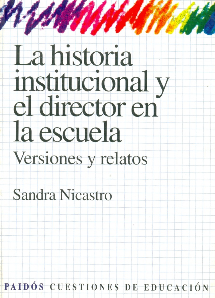 La historia institucional y el director en la escuela