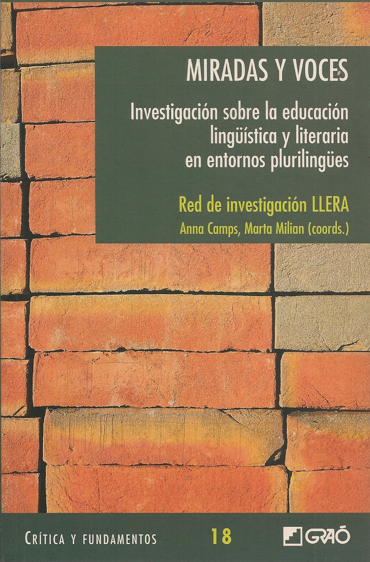 Miradas y voces Investigacion sobre la educacion linguistica y literaria en entornos plurilingues