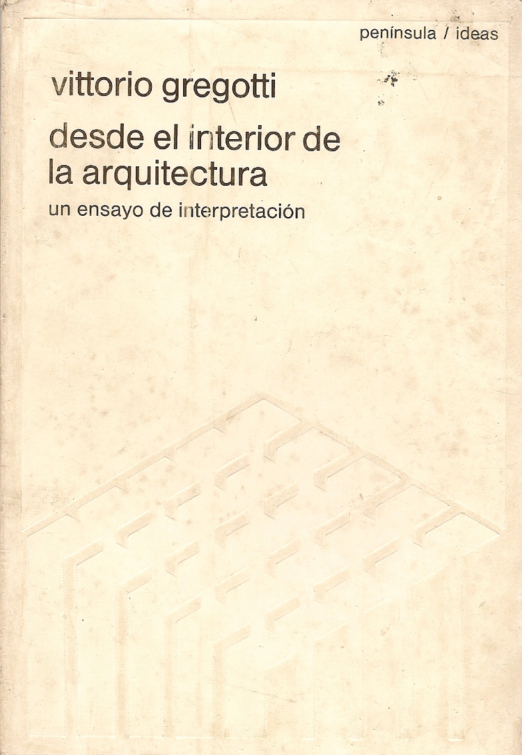 Desde el interior de la arquitectura