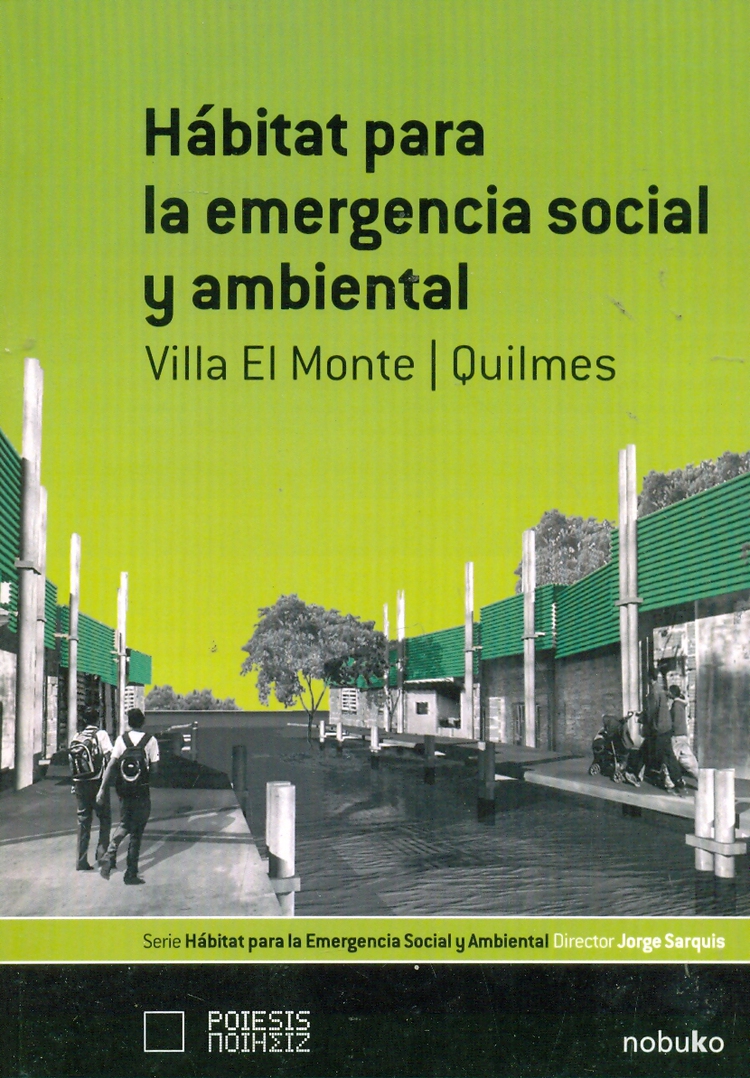 Habitat para la emergencia social y ambiental