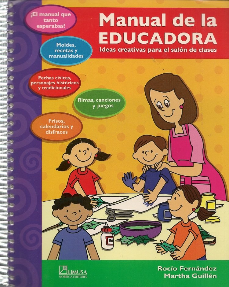 Manual de la Educadora ideas creativas para el sal�n de clases