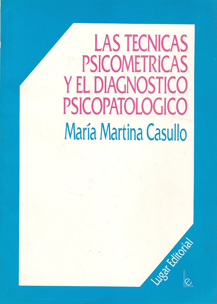 Tecnicas psicometricas y el diagnostico psicopatologico