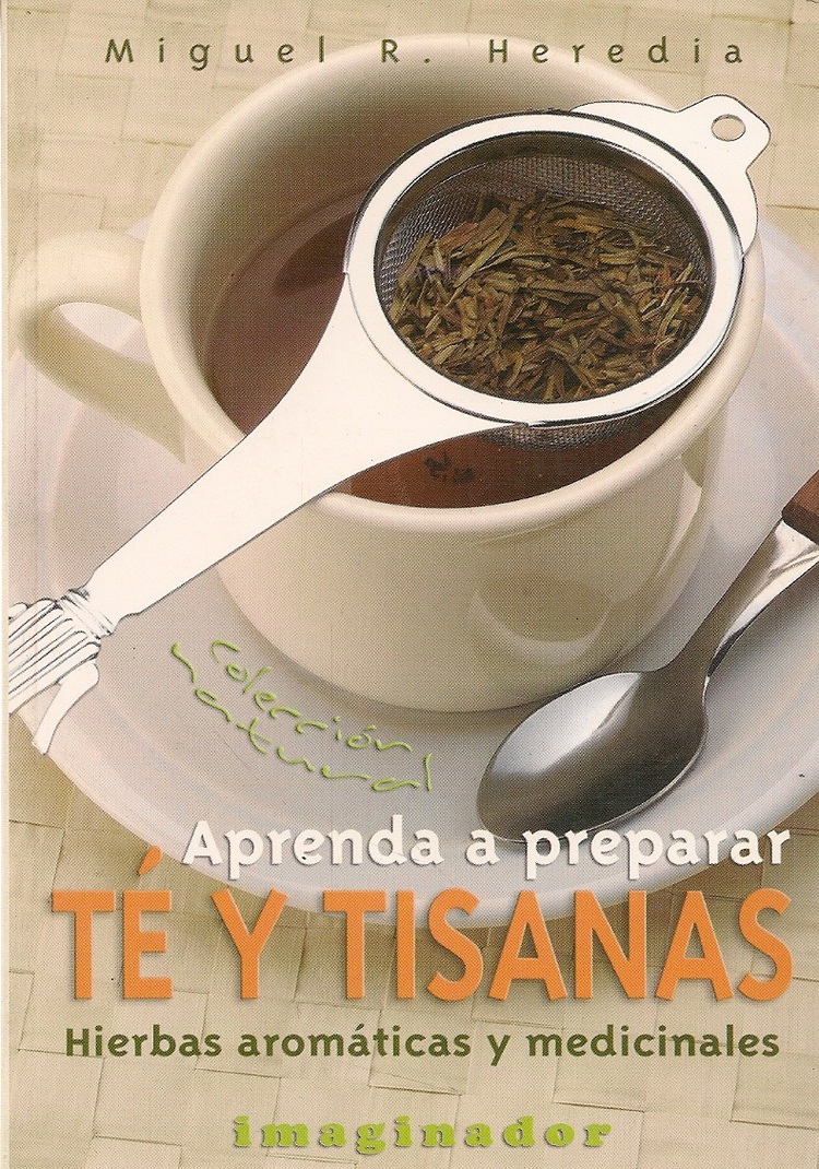 Aprenda a preparar T y Tisanas