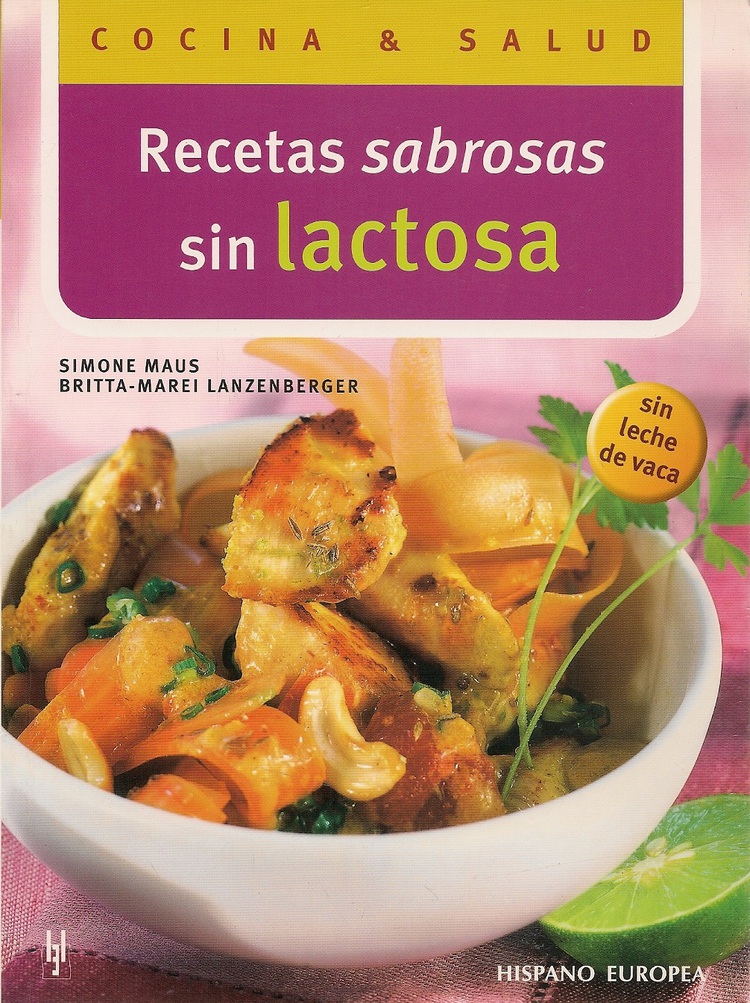 Recetas Sabrosas sin Lactosa Sin leche de vaca