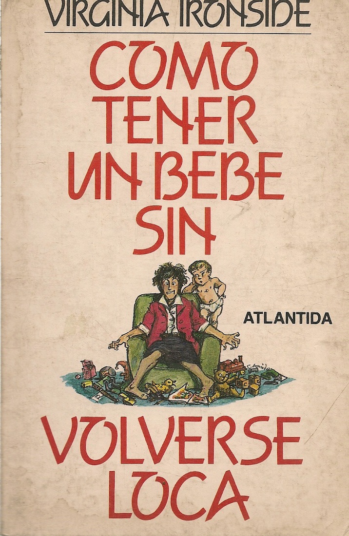 Como tener un bebe sin volverse loca