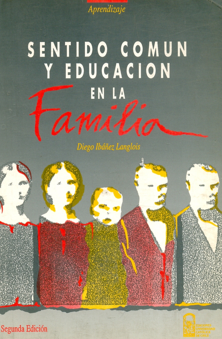 Sentido comun y educacion en la familia