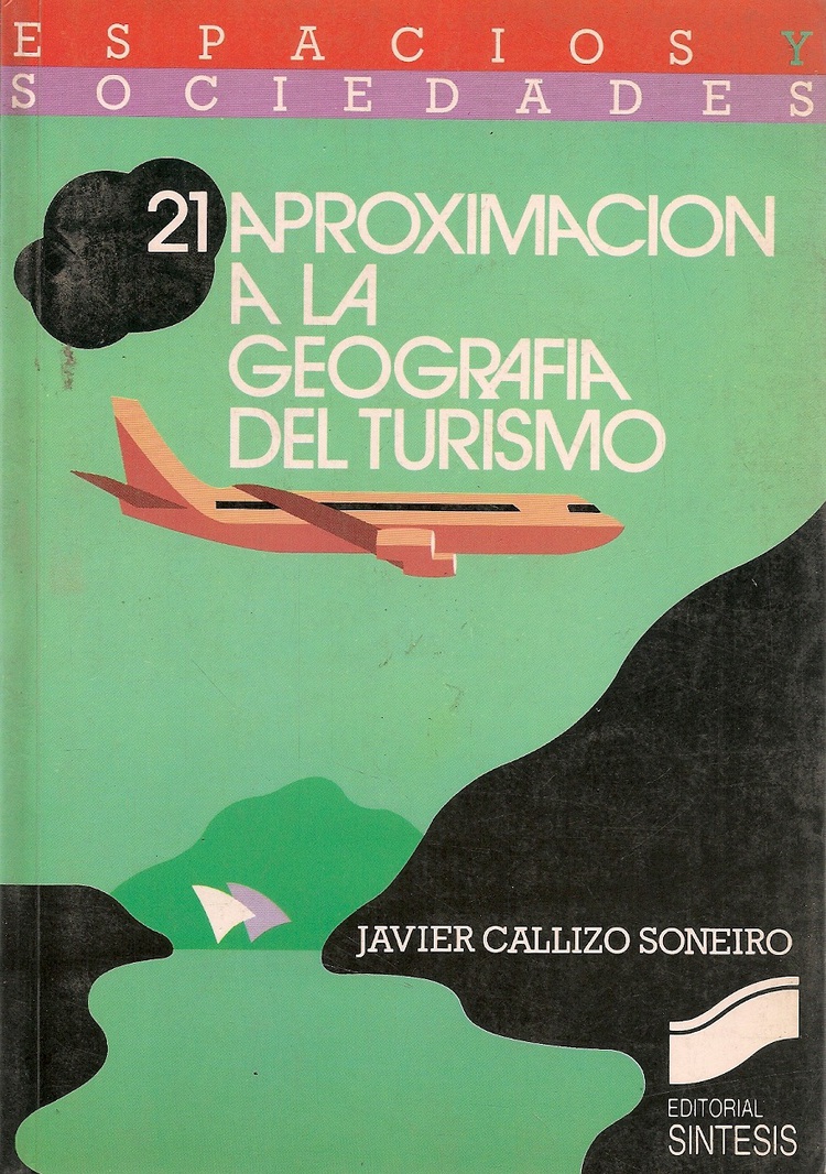 Aproximacion a la geografia del turismo