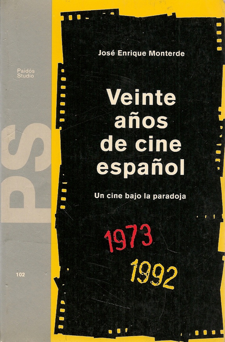 Veinte aos de cine espaol : un cine bajo la paradoja (1973-1992)