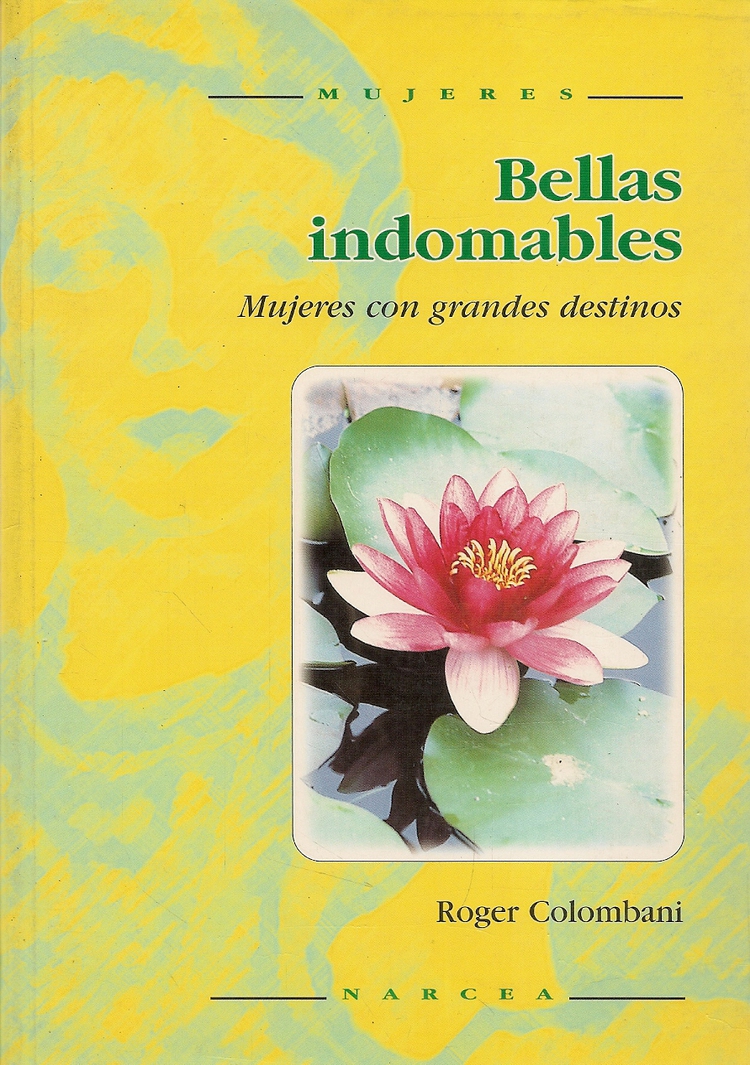 Bellas indomables