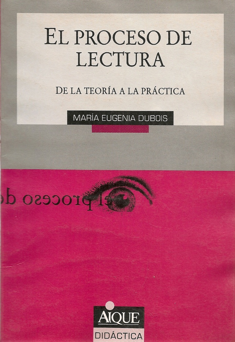 Proceso de la lectura, El : de la teoria a la practica