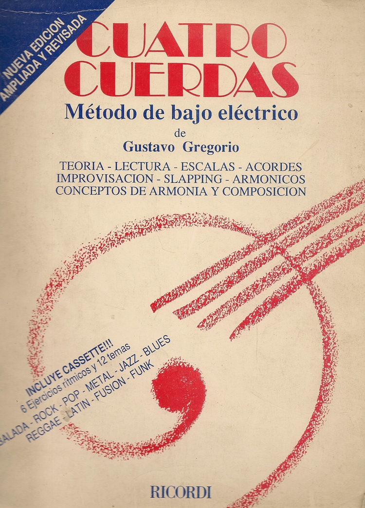 Cuatro cuerdas : metodo de bajo electrico