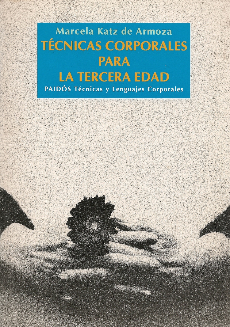 Tecnicas corporales para la tercera edad