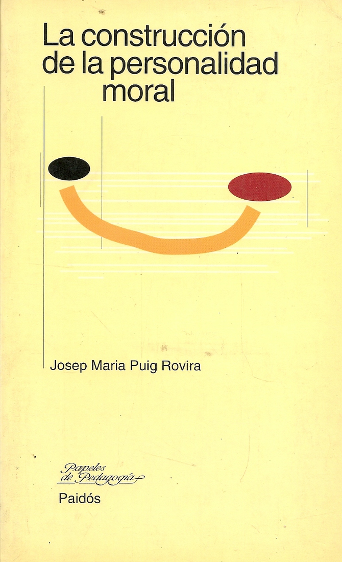 La construccion de la personalidad moral