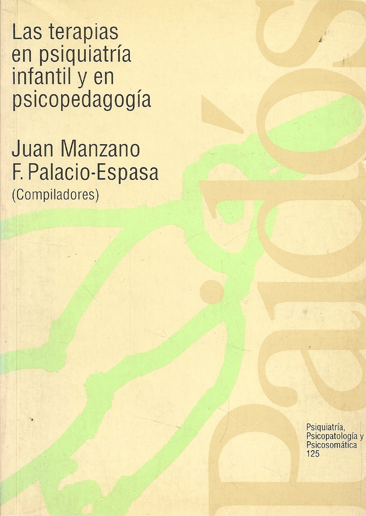 Las terapias en psiquiatria infantil y en psicopedagogia