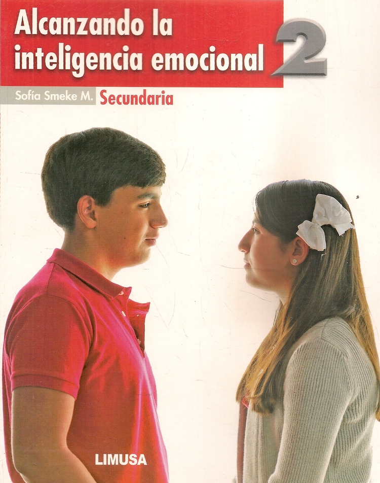 Alcanzando la Inteligencia Emocional 2 Secundaria