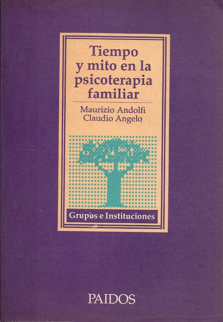 Tiempo y mito en la psicoterapia familiar