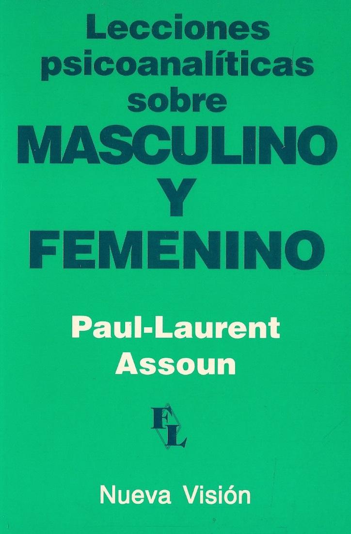 Lecciones Psicoanaliticas sobre Masculino y Femenino