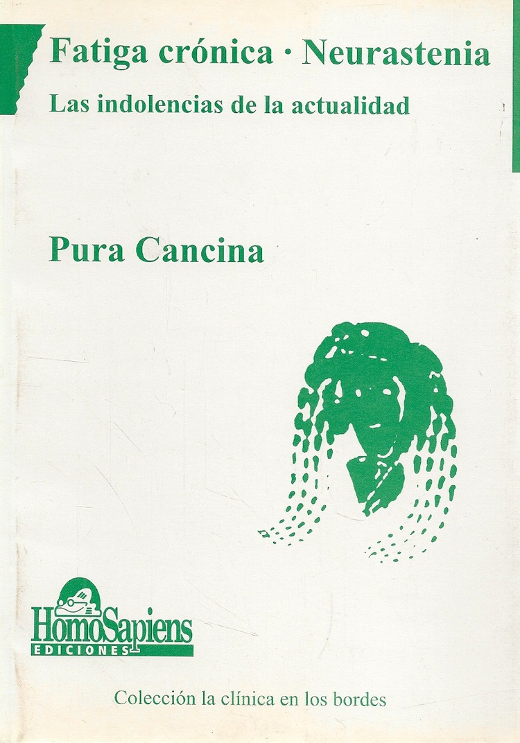 Fatiga Cronica-Neurastenia Las indolencias de la actualidad