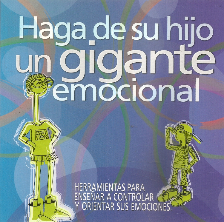 Haga de su hijo un gigante emocional