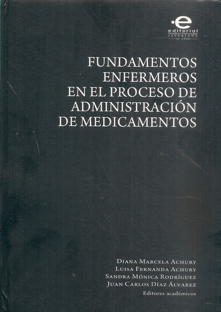 Fundamentos Enfermeros en el Proceso de Administraci�n de Medicamentos