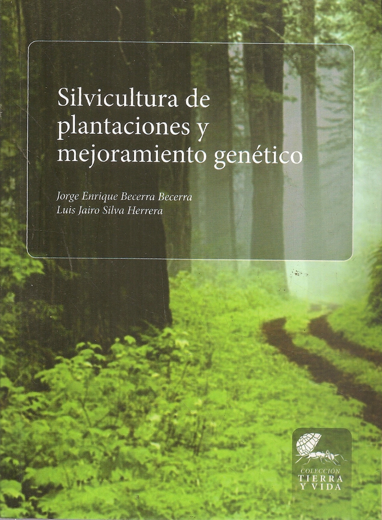 Silvicultura de plantaciones y mejoramiento gen�tico
