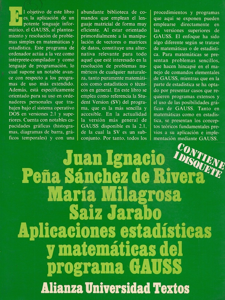 Aplicaciones estad�sticas y matem�ticas del programa GAUSS