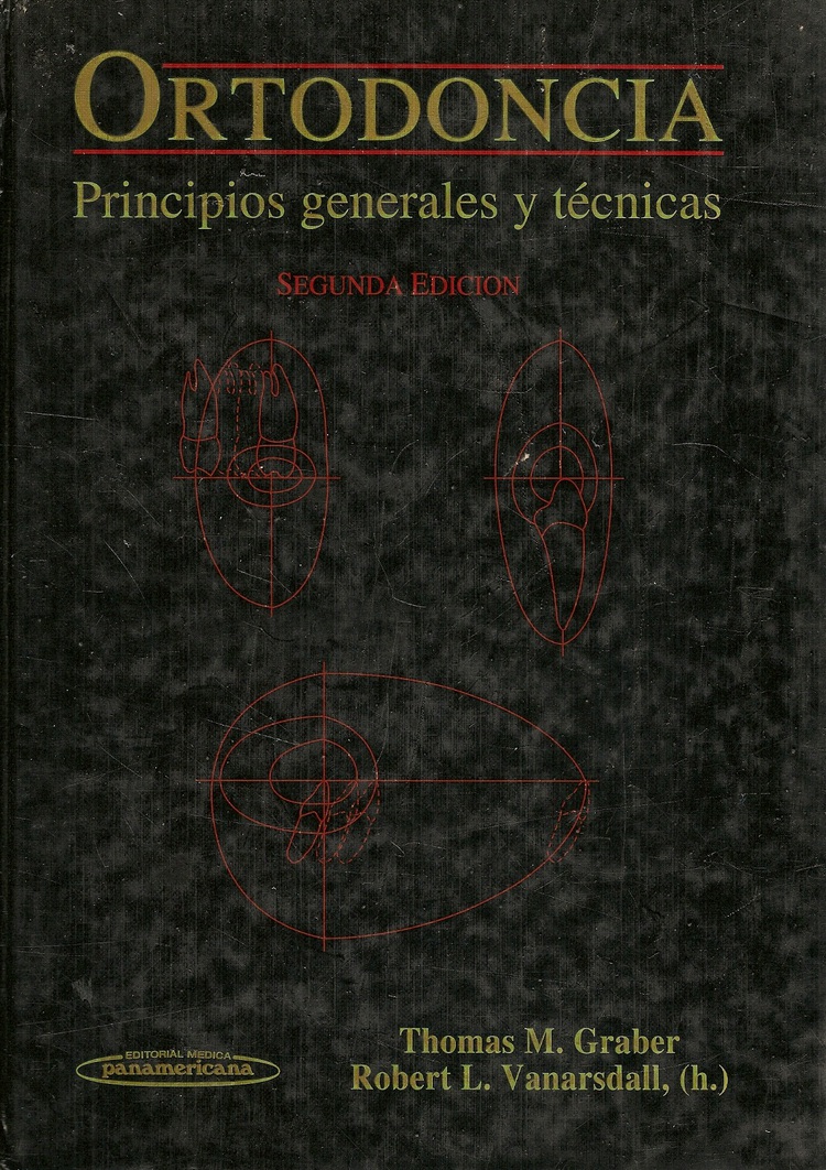 Ortodoncia : principios generales y tecnicas