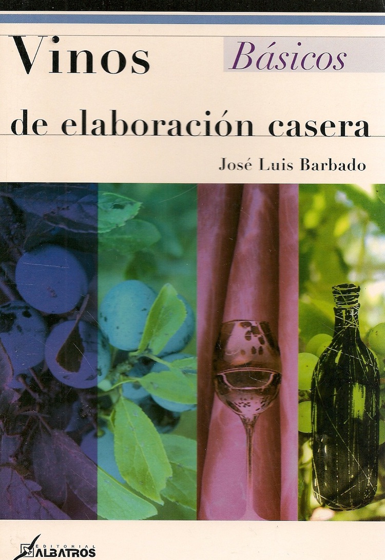 Vinos basicos de elaboracion casera