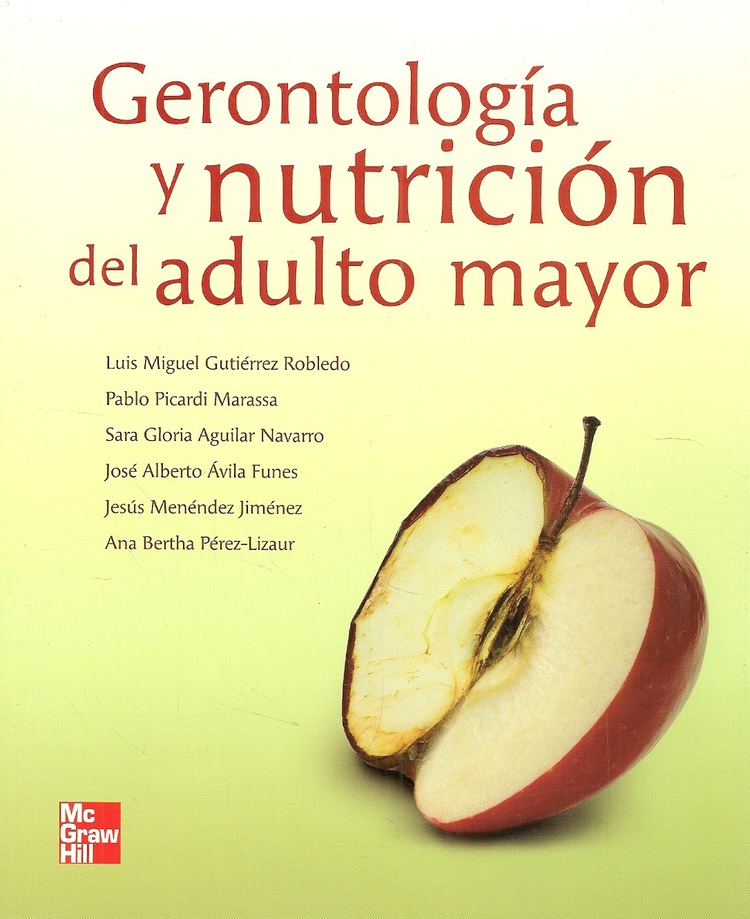 Gerontolog�a y nutrici�n del adulto mayor