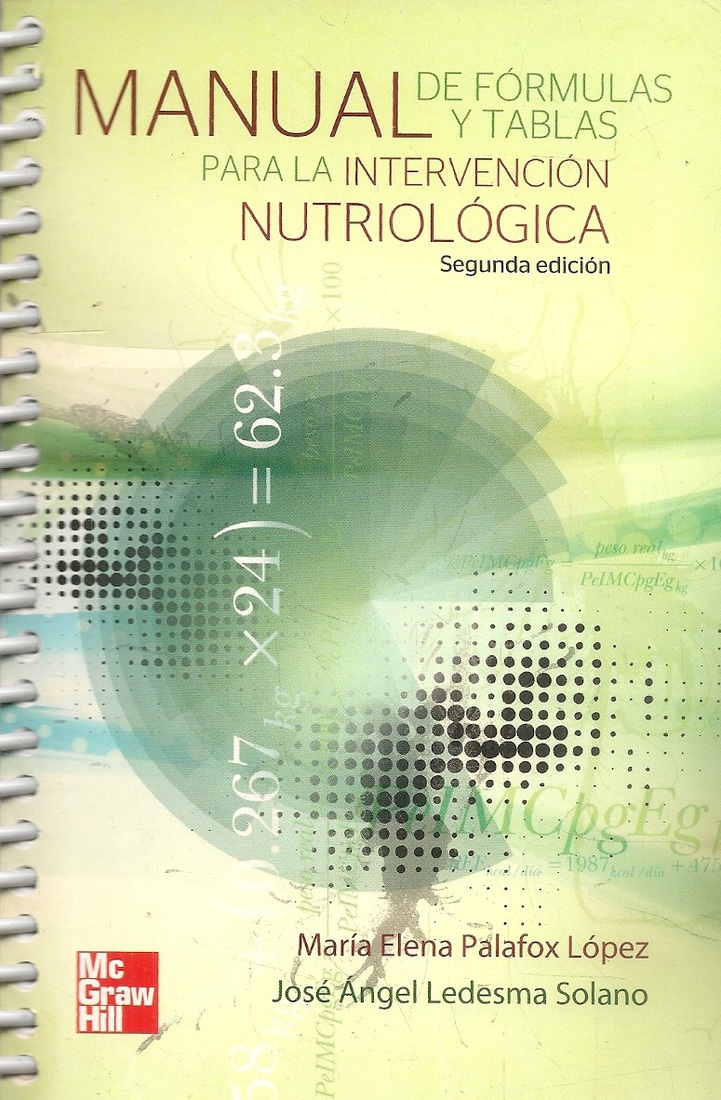 Manual de F�rmulas y Tablas para la Intervenci�n Nutriol�gica