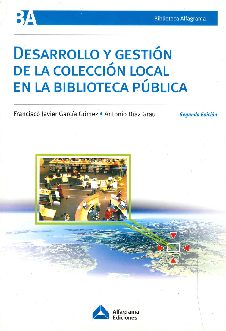 Desarrollo y gestion de la coleccion local en la biblioteca publica