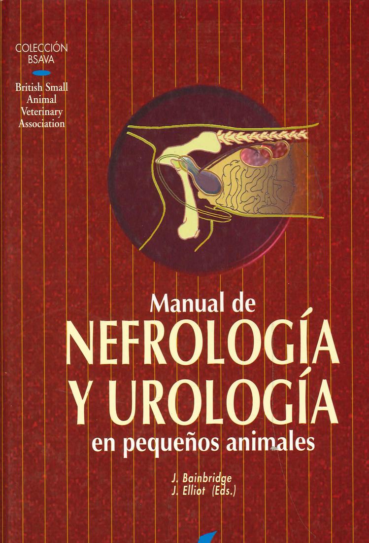 Manual de Nefrologa y Urologa en pequeos animales