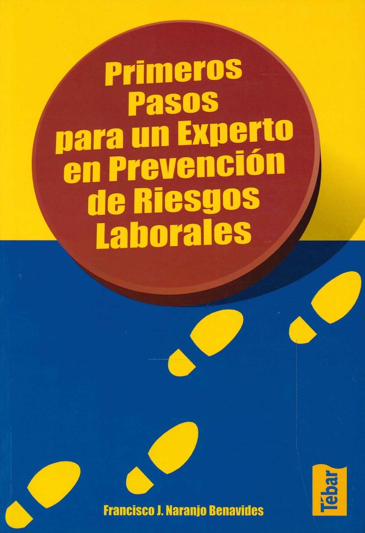 Primeros pasos para un experto en prevencin de riesgos laborales