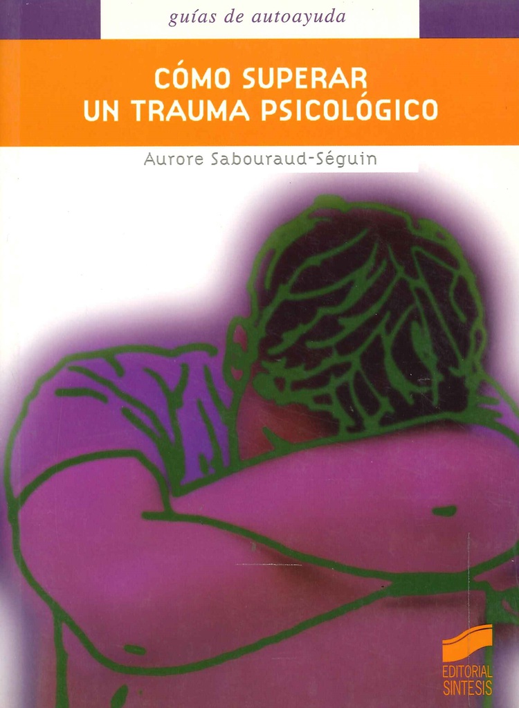 C�mo Superar un Trauma Psicol�gico
