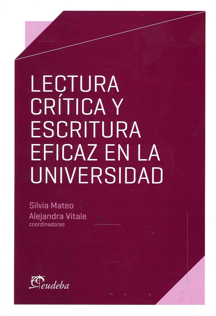 Lectura Crtica y Escritura Eficaz en la Universidad