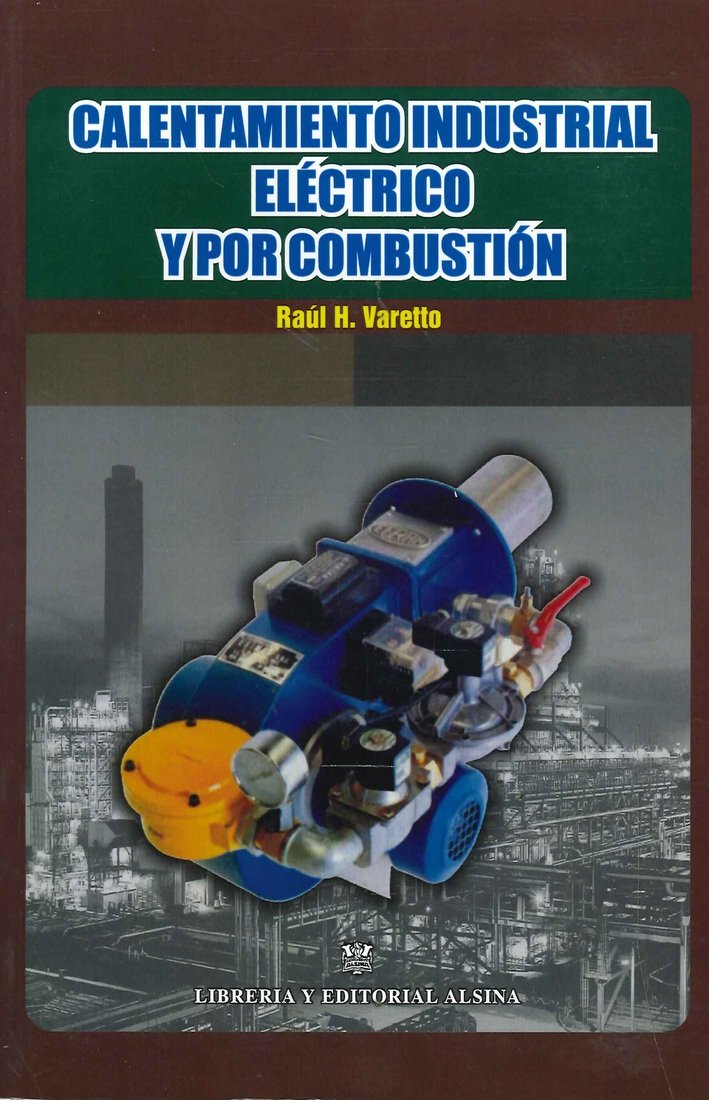 Calentamiento Industrial El�ctrico y por Combusti�n