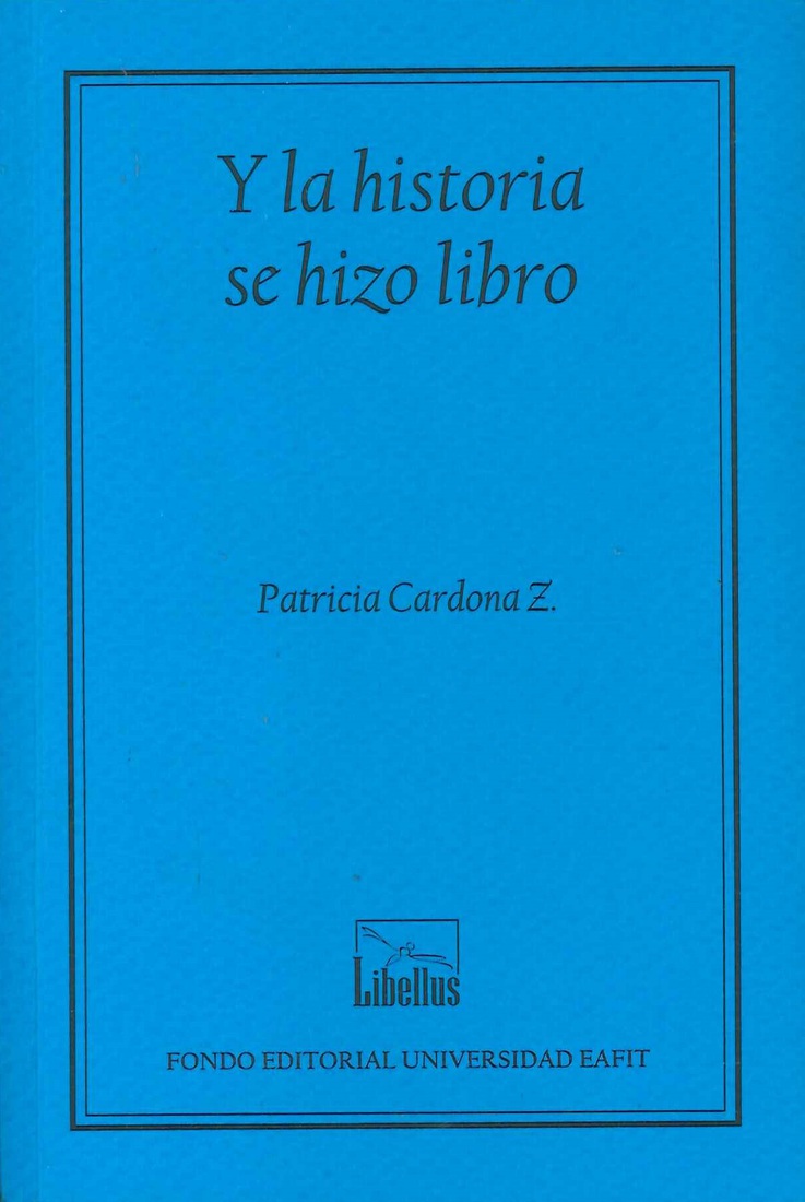 Y la Historia se Hizo Libro