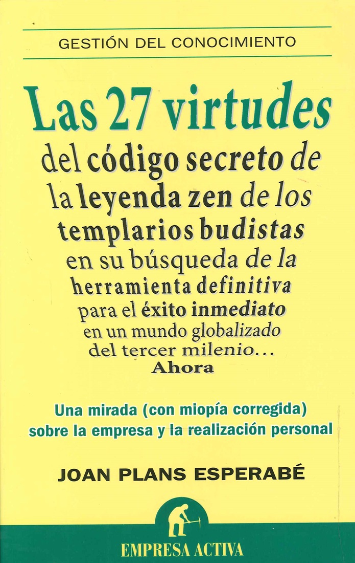 Las 27 virtudes del cdigo secreto de la leyenda de los templarios budistas