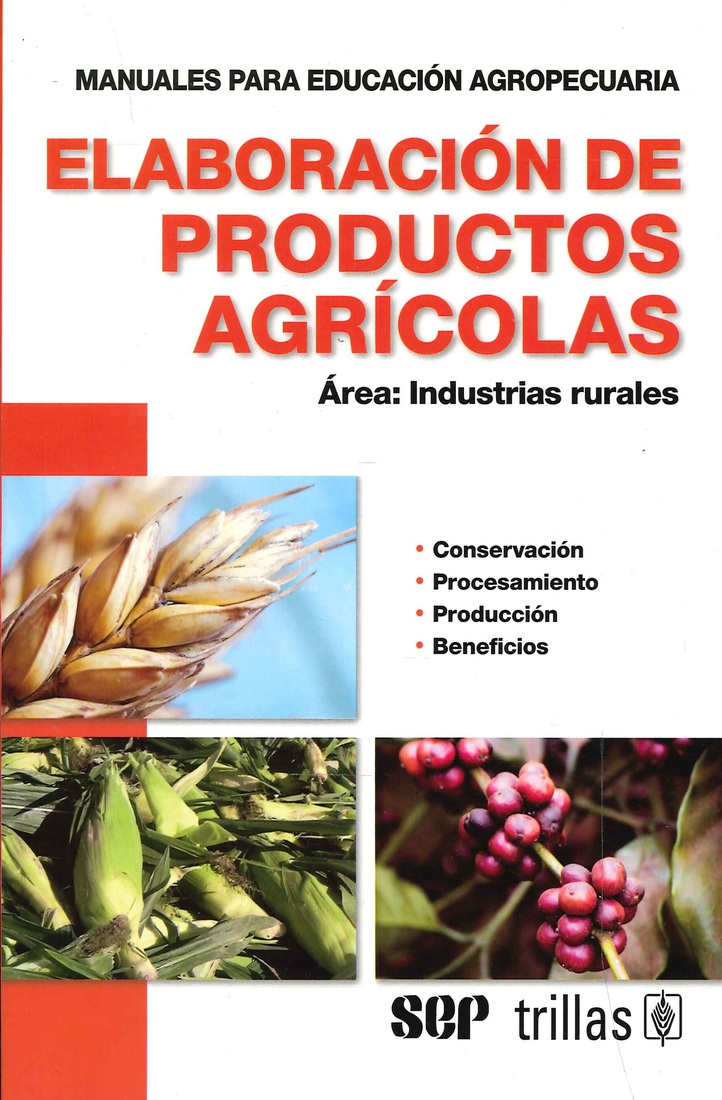 Elaboraci�n de productos agr�colas