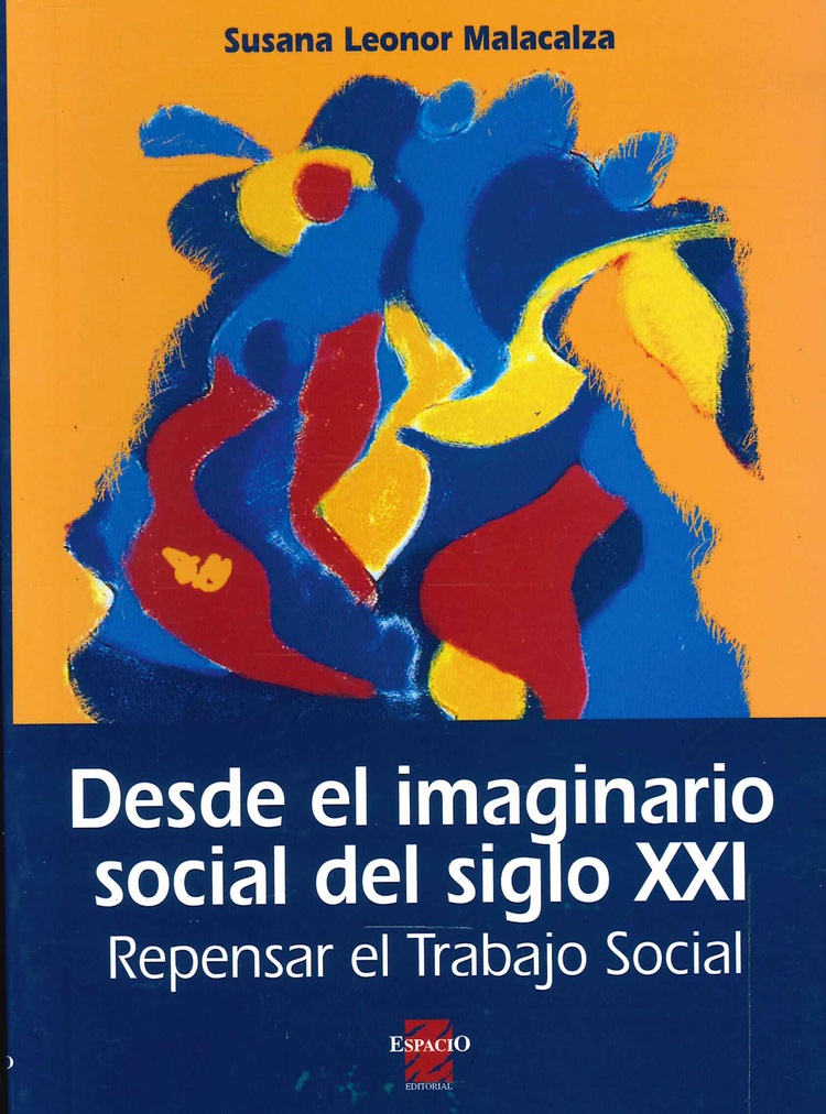 Desde el imaginario social del siglo XXI