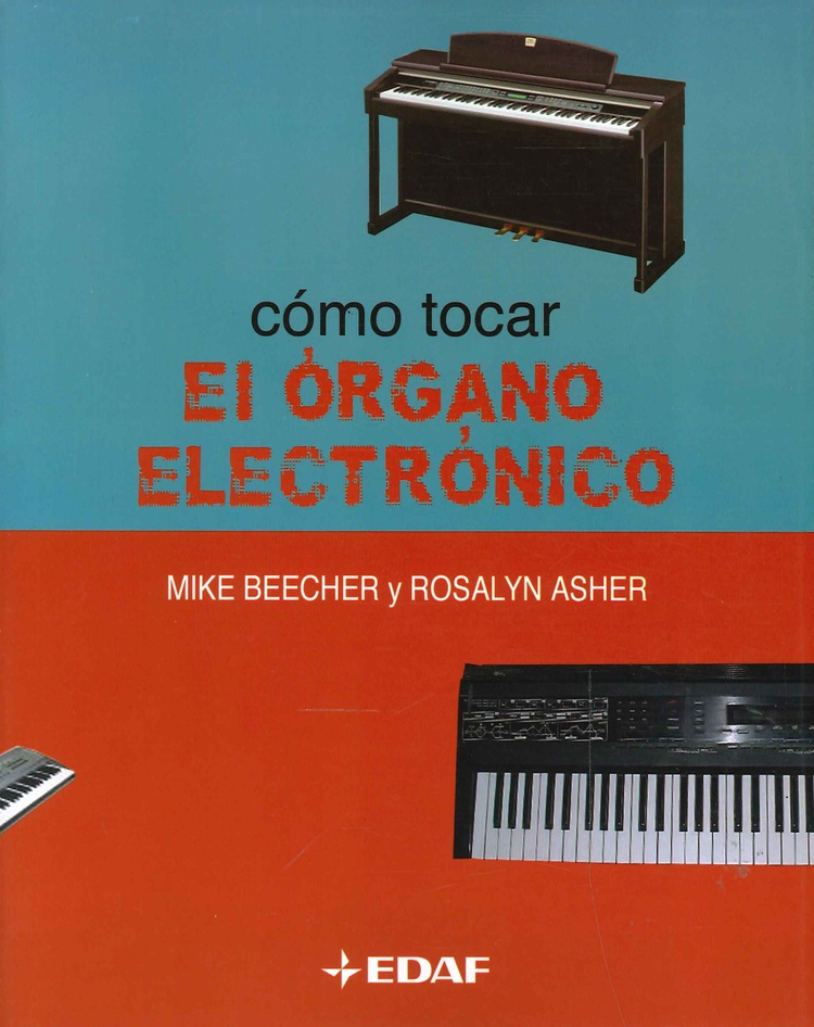Cmo tocar El rgano Electrnico