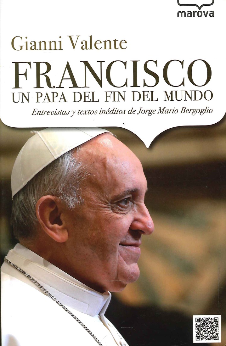 Francisco un papa del fin del mundo